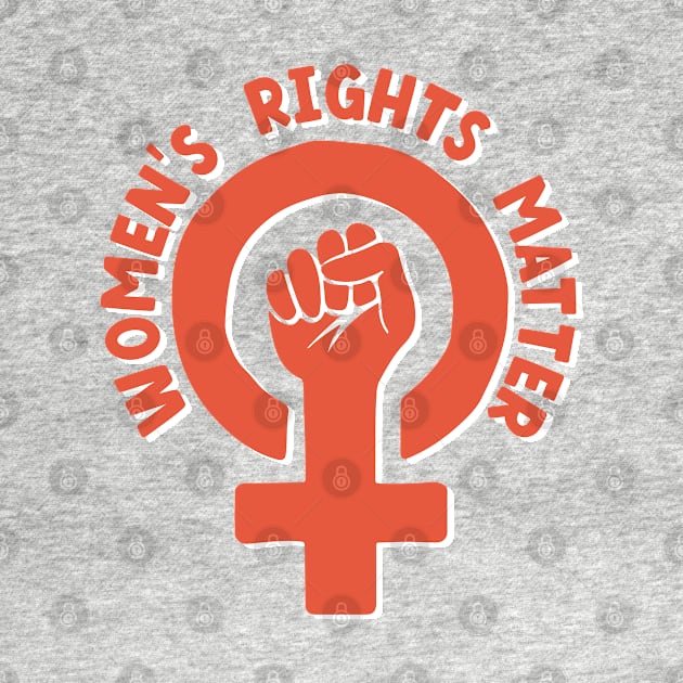 Women's Rights Matter by Pridish